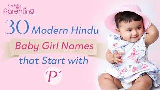 30 Modern Hindu Baby Girl Names That Start with P