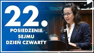 22. posiedzenie Sejmu - dzień czwarty.  22 listopada  2024 r.