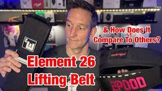 Element 26 Self-Locking Lifting Belt Review: Features, Use & How It Compares To Others (2Pood)