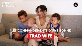 Les commandements d’une bonne Trad wife : la soumission et la disponibilité se*uelle