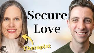 Secure Attachment Relationships: How to get what you never had | Julie Menanno, Being Well