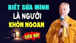 Người Biết Lắng Nghe Biết Sửa Mình Là Người KHÔN NGOAN - HT. Thích Trí Quảng