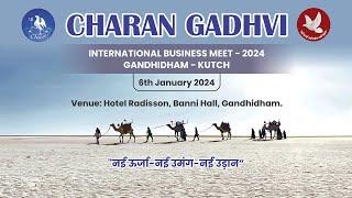 CHARAN GADHVI INTERNATION BUSINESS MEET GANDHIDHAM - 2024 (SANGEET SANDHYA)