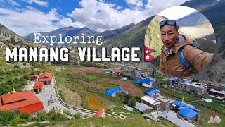 Exploring The Manang Village 