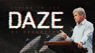 In The Daze of Deception - Part 1