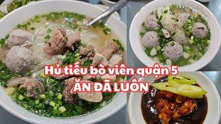 Sài Gòn tối mưa: Thơm lừng Hủ tiếu bò viên quận 5, Gọi thêm một chén chấm tương ớt ĂN ĐÃ LUÔN, 55K