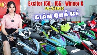 Giá Xe Exciter 150 , Exciter 155 , Winner X 16/3/2025 Hạ Quá Rẻ