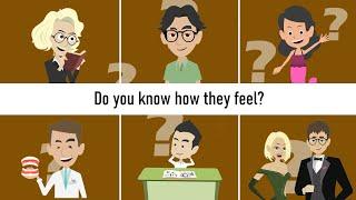 How are they feeling now | Do you know how they feel | Emotion Case Simulation