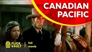 Canadian Pacific | Full HD Movies For Free | Flick Vault