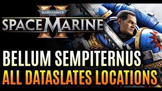 Bellum Sempiternus – All Dataslates Locations Warhammer 40000 Space Marine 2