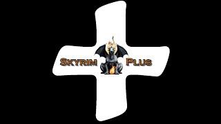 Welcome to Skyrim Plus, a new Skyrim mod channel! Quality of life mod series starts Moday, 6/27!