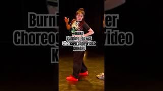 HANA Burning Flower Choreography video KOHARU