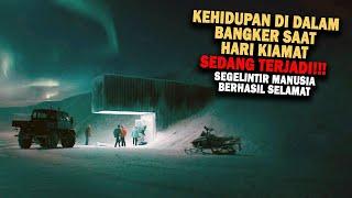 KEHIDUPAN DI DALAM BUNKER SAAT DUNIA KIAMAT!! BEBERAPA MANUSIA BERHASIL SELAMAT - Alur Cerita Film