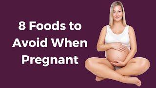 8 Foods to Avoid When Pregnant - VisitJoy