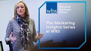 The Marketing Insights Series at WBS