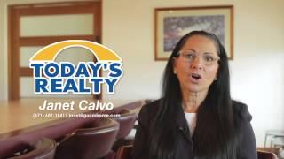 " Looking for the perfect home? " with Janet Calvo from Today's Realty