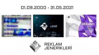 Lider TV  - Tüm Reklam Jenerikleri [1 Eylül 2000 - 31 Mayıs 2021]