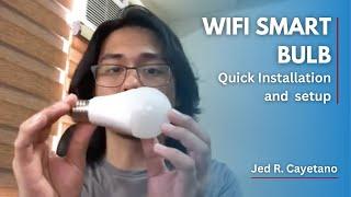 WIFI Smart Bulb Quick Installation and Setup