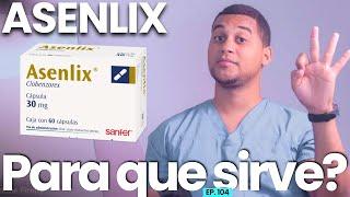 ASENLIX PARA QUE SIRVE | 3 COSAS