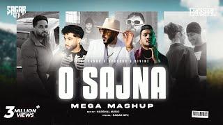 O Sajna Mega Mashup | Harshal Music | Tegi Pannu X Diljit Dosajnh X Badshah X Divine | Pop Mashup