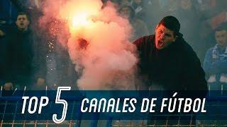 Los mejores CANALES DE FÚTBOL en YOUTUBE