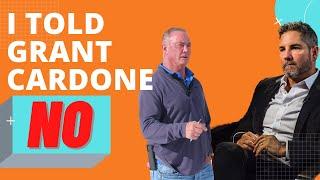 I Told Grant Cardone NO | Truth Behind Undercover Billionaire