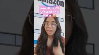 Save 50 - 70% Off With This Hacks  #amazon #hacks #lifehacks #saving #discount #moneysavingtips