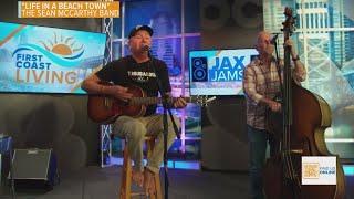 The Sean McCarthy Band performs 'Life in a Beach Town'