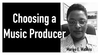 Choosing a Music Producer