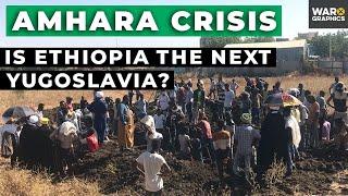 Amhara Crisis: Is Ethiopia the Next Yugoslavia?