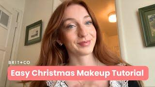 Quick + Easy Christmas Makeup Look