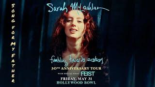 Sarah McLachlan “Song for My Father” (Live) at the Hollywood Bowl 5/31/2024