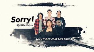 LIRIK SORRY - ROCKTOBER FT. TIKA PAGRAKY ( Official Lyric Video )