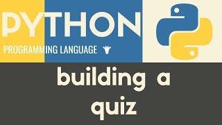 Building a Multiple Choice Quiz | Python | Tutorial 32