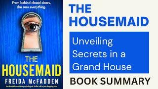 The Housemaid | Book Summary | Literary Insights