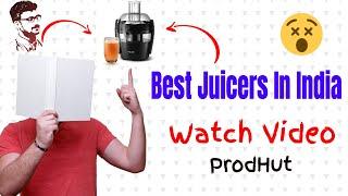 Best Juicers In India - ProdHut