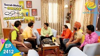 Taarak Mehta Ka Ooltah Chashmah - Episode 2412 - Full Episode