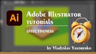 Adobe Illustrator tutorials #2 Efficiency