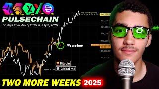 PulseChain | Two More Weeks!