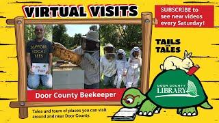 Virtual Visits: Door County Beekeeper