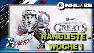 NHL 25  - HUT - Gallery of Greats Woche 1 Rangliste - KOSTET KEINE FP!!! + U20 Fantasy