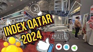 INDEX QATAR 2024 | Walk through inside the index Qatar Event 2024 #qatar