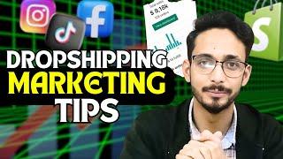 Best way to do marketing for Shopify dropshipping products.