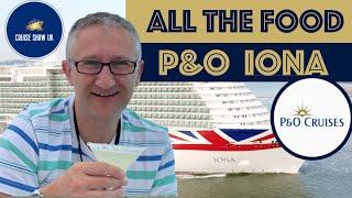 P&O Iona: Full Food Tour of All Restaurants & Menus