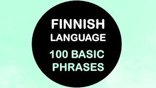 LEARN FINNISH | 100 COMMON SENTENCES & PHRASES IN FINNISH