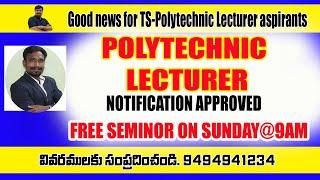 TS POLYTECHNIC LECTURER NOTIFICATION APPROVED II SAIMEDHA HYD