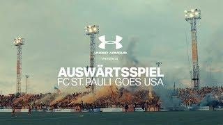 Auswärtsspiel | FC St. Pauli goes USA - Full Documentary