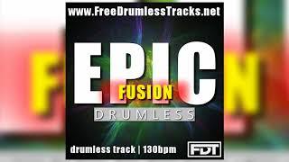 FDT Epic Fusion - Drumless (www.FreeDrumlessTracks.net)