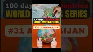 Azerbaijan l Facts about Azerbaijan l World mapping series l #trending #shorts #azerbaijan