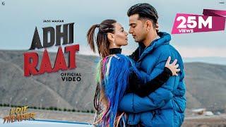 ADHI RAAT : Jass Manak (Official Video) Satti Dhillon | Sharry Nexus | GK Digital | Geet MP3